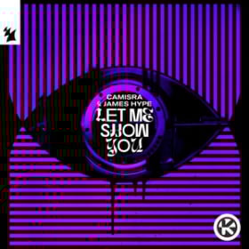 CAMISRA & JAMES HYPE - LET ME SHOW YOU